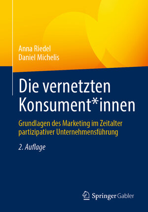 Buchcover Die vernetzten Konsument*innen | Anna Riedel | EAN 9783658393519 | ISBN 3-658-39351-3 | ISBN 978-3-658-39351-9