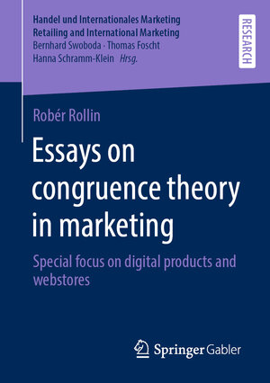 Buchcover Essays on congruence theory in marketing | Robér Rollin | EAN 9783658393649 | ISBN 3-658-39364-5 | ISBN 978-3-658-39364-9