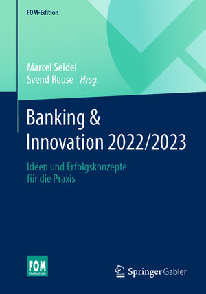 Buchcover Banking & Innovation 2022/2023  | EAN 9783658393878 | ISBN 3-658-39387-4 | ISBN 978-3-658-39387-8