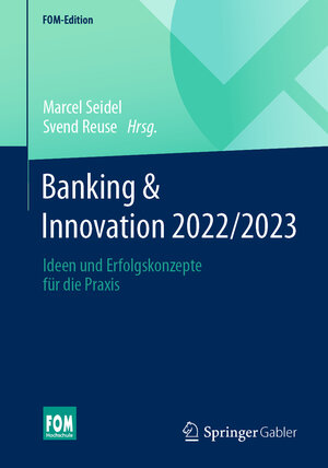 Buchcover Banking & Innovation 2022/2023 | EAN 9783658393878 | ISBN 3-658-39387-4 | ISBN 978-3-658-39387-8