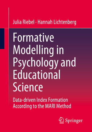Buchcover Formative Modelling in Psychology and Educational Science | Julia Riebel | EAN 9783658394042 | ISBN 3-658-39404-8 | ISBN 978-3-658-39404-2