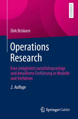 Buchcover Operations Research | Dirk Briskorn | EAN 9783658394257 | ISBN 3-658-39425-0 | ISBN 978-3-658-39425-7