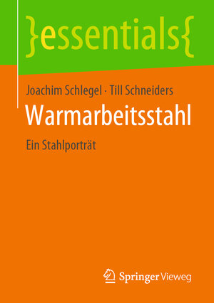 Buchcover Warmarbeitsstahl | Joachim Schlegel | EAN 9783658395407 | ISBN 3-658-39540-0 | ISBN 978-3-658-39540-7
