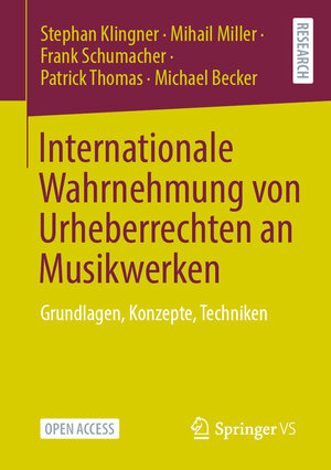 Buchcover Internationale Wahrnehmung von Urheberrechten an Musikwerken | Stephan Klingner | EAN 9783658396374 | ISBN 3-658-39637-7 | ISBN 978-3-658-39637-4