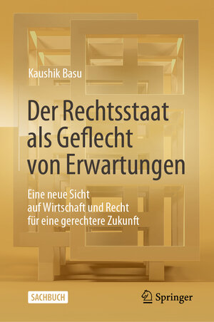 Buchcover Der Rechtsstaat als Geflecht von Erwartungen | Kaushik Basu | EAN 9783658396930 | ISBN 3-658-39693-8 | ISBN 978-3-658-39693-0
