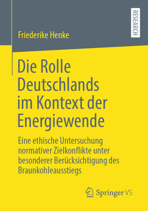 Buchcover Die Rolle Deutschlands im Kontext der Energiewende | Friederike Henke | EAN 9783658396954 | ISBN 3-658-39695-4 | ISBN 978-3-658-39695-4