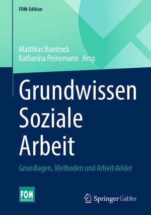 Buchcover Grundwissen Soziale Arbeit  | EAN 9783658397074 | ISBN 3-658-39707-1 | ISBN 978-3-658-39707-4