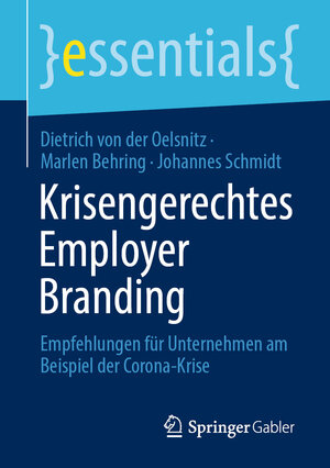 Buchcover Krisengerechtes Employer Branding | Dietrich von der Oelsnitz | EAN 9783658399993 | ISBN 3-658-39999-6 | ISBN 978-3-658-39999-3