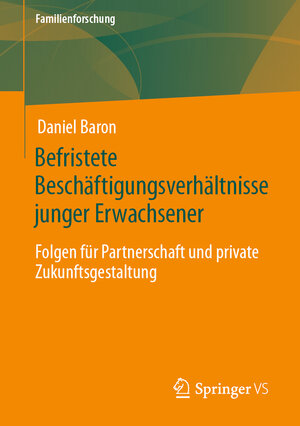 Buchcover Befristete Beschäftigungsverhältnisse junger Erwachsener | Daniel Baron | EAN 9783658404352 | ISBN 3-658-40435-3 | ISBN 978-3-658-40435-2