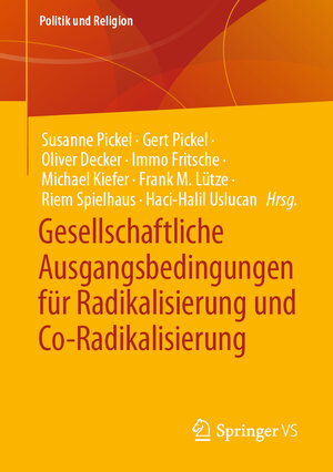 Buchcover Gesellschaftliche Ausgangsbedingungen für Radikalisierung und Co-Radikalisierung  | EAN 9783658405588 | ISBN 3-658-40558-9 | ISBN 978-3-658-40558-8