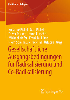 Buchcover Gesellschaftliche Ausgangsbedingungen für Radikalisierung und Co-Radikalisierung  | EAN 9783658405595 | ISBN 3-658-40559-7 | ISBN 978-3-658-40559-5