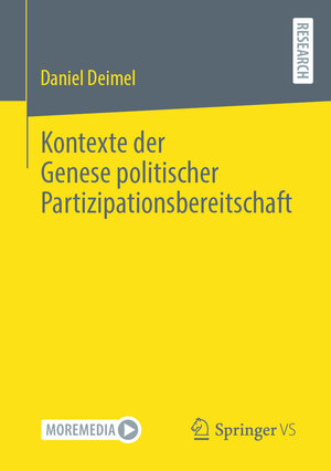 Buchcover Kontexte der Genese politischer Partizipationsbereitschaft | Daniel Deimel | EAN 9783658406240 | ISBN 3-658-40624-0 | ISBN 978-3-658-40624-0
