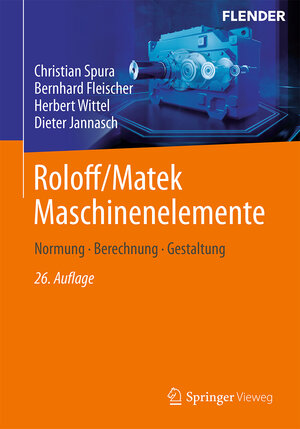 Buchcover Roloff/Matek Maschinenelemente | Christian Spura | EAN 9783658409142 | ISBN 3-658-40914-2 | ISBN 978-3-658-40914-2