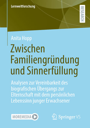 Buchcover Zwischen Familiengründung und Sinnerfüllung | Anita Hopp | EAN 9783658409203 | ISBN 3-658-40920-7 | ISBN 978-3-658-40920-3