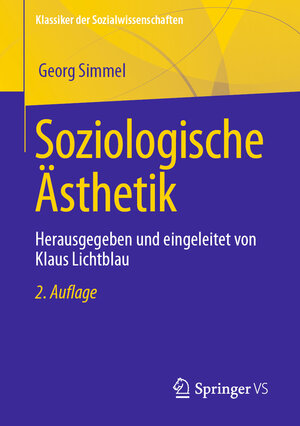 Buchcover Soziologische Ästhetik | Georg Simmel | EAN 9783658409388 | ISBN 3-658-40938-X | ISBN 978-3-658-40938-8