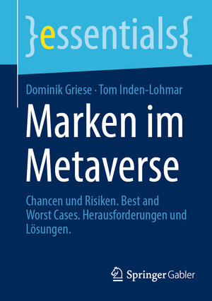 Buchcover Marken im Metaverse | Dominik Griese | EAN 9783658409517 | ISBN 3-658-40951-7 | ISBN 978-3-658-40951-7