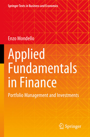 Buchcover Applied Fundamentals in Finance | Enzo Mondello | EAN 9783658410230 | ISBN 3-658-41023-X | ISBN 978-3-658-41023-0