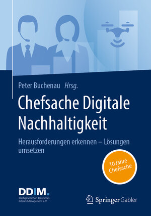 Buchcover Chefsache Digitale Nachhaltigkeit  | EAN 9783658411589 | ISBN 3-658-41158-9 | ISBN 978-3-658-41158-9