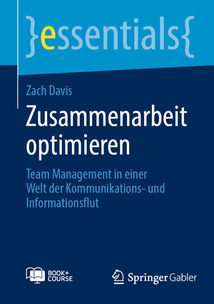 Buchcover Zusammenarbeit optimieren | Zach Davis | EAN 9783658412005 | ISBN 3-658-41200-3 | ISBN 978-3-658-41200-5