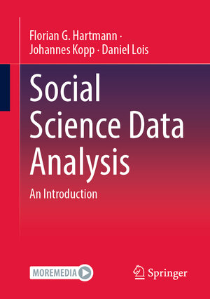 Buchcover Social Science Data Analysis | Florian G. Hartmann | EAN 9783658412296 | ISBN 3-658-41229-1 | ISBN 978-3-658-41229-6