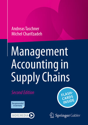 Buchcover Management Accounting in Supply Chains | Andreas Taschner | EAN 9783658412999 | ISBN 3-658-41299-2 | ISBN 978-3-658-41299-9