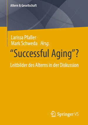 Buchcover “Successful Aging”?  | EAN 9783658414658 | ISBN 3-658-41465-0 | ISBN 978-3-658-41465-8