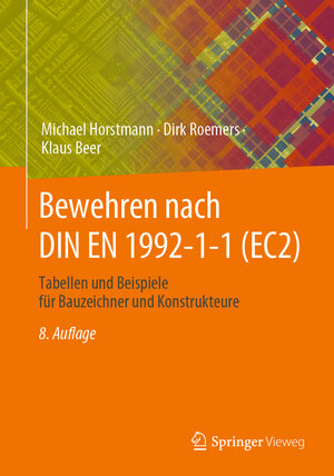 Buchcover Bewehren nach DIN EN 1992-1-1 (EC2) | Michael Horstmann | EAN 9783658415013 | ISBN 3-658-41501-0 | ISBN 978-3-658-41501-3