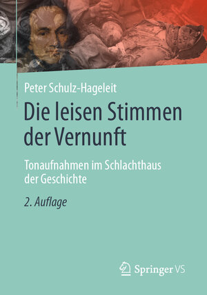 Buchcover Die leisen Stimmen der Vernunft | Peter Schulz-Hageleit | EAN 9783658416034 | ISBN 3-658-41603-3 | ISBN 978-3-658-41603-4