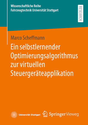 Buchcover Ein selbstlernender Optimierungsalgorithmus zur virtuellen Steuergeräteapplikation | Marco Scheffmann | EAN 9783658419714 | ISBN 3-658-41971-7 | ISBN 978-3-658-41971-4