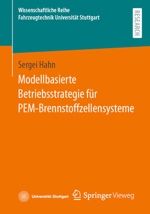 Buchcover Modellbasierte Betriebsstrategie für PEM-Brennstoffzellensysteme | Sergei Hahn | EAN 9783658420857 | ISBN 3-658-42085-5 | ISBN 978-3-658-42085-7