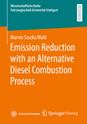 Buchcover Emission Reduction with an Alternative Diesel Combustion Process | Marvin Sascha Wahl | EAN 9783658420949 | ISBN 3-658-42094-4 | ISBN 978-3-658-42094-9