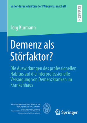 Buchcover Demenz als Störfaktor? | Jörg Kurmann | EAN 9783658421915 | ISBN 3-658-42191-6 | ISBN 978-3-658-42191-5