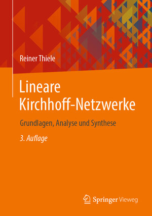 Buchcover Lineare Kirchhoff-Netzwerke | Reiner Thiele | EAN 9783658425159 | ISBN 3-658-42515-6 | ISBN 978-3-658-42515-9