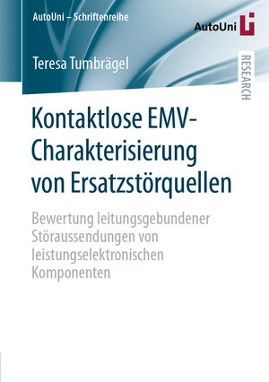 Buchcover Kontaktlose EMV-Charakterisierung von Ersatzstörquellen | Teresa Tumbrägel | EAN 9783658425579 | ISBN 3-658-42557-1 | ISBN 978-3-658-42557-9