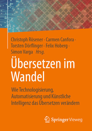 Buchcover Übersetzen im Wandel  | EAN 9783658429027 | ISBN 3-658-42902-X | ISBN 978-3-658-42902-7