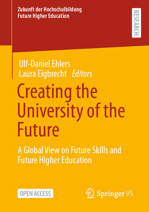 Buchcover Creating the University of the Future  | EAN 9783658429485 | ISBN 3-658-42948-8 | ISBN 978-3-658-42948-5