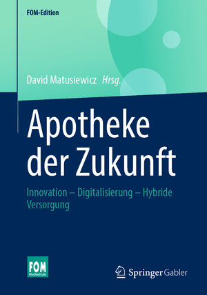 Buchcover Apotheke der Zukunft  | EAN 9783658429591 | ISBN 3-658-42959-3 | ISBN 978-3-658-42959-1