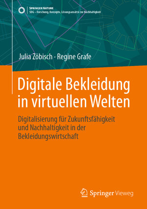 Buchcover Digitale Bekleidung in virtuellen Welten | Julia Zöbisch | EAN 9783658430122 | ISBN 3-658-43012-5 | ISBN 978-3-658-43012-2
