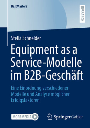 Buchcover Equipment as a Service-Modelle im B2B-Geschäft | Stella Schneider | EAN 9783658430276 | ISBN 3-658-43027-3 | ISBN 978-3-658-43027-6