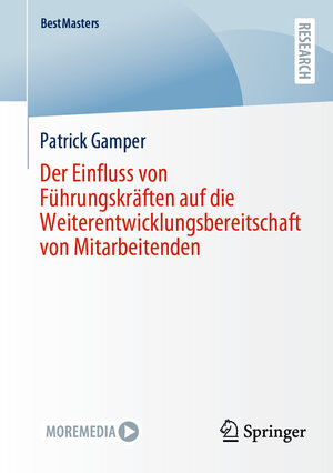 Buchcover Der Einfluss von Führungskräften auf die Weiterentwicklungsbereitschaft von Mitarbeitenden | Patrick Gamper | EAN 9783658434243 | ISBN 3-658-43424-4 | ISBN 978-3-658-43424-3