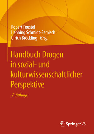 Buchcover Handbuch Drogen in sozial- und kulturwissenschaftlicher Perspektive  | EAN 9783658434311 | ISBN 3-658-43431-7 | ISBN 978-3-658-43431-1