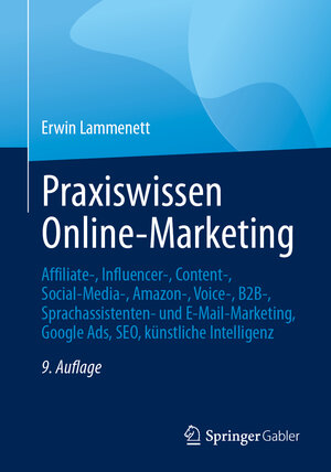 Buchcover Praxiswissen Online-Marketing | Erwin Lammenett | EAN 9783658436100 | ISBN 3-658-43610-7 | ISBN 978-3-658-43610-0