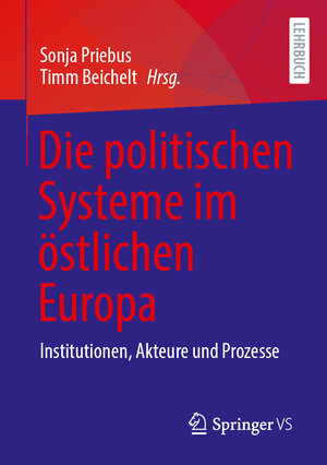 Buchcover Die politischen Systeme im östlichen Europa  | EAN 9783658436469 | ISBN 3-658-43646-8 | ISBN 978-3-658-43646-9