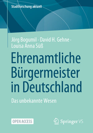 Buchcover Ehrenamtliche Bürgermeister in Deutschland | Jörg Bogumil | EAN 9783658438937 | ISBN 3-658-43893-2 | ISBN 978-3-658-43893-7