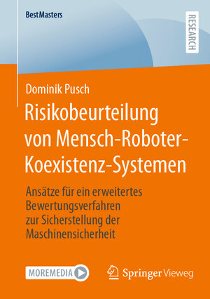 Buchcover Risikobeurteilung von Mensch-Roboter-Koexistenz-Systemen | Dominik Pusch | EAN 9783658439347 | ISBN 3-658-43934-3 | ISBN 978-3-658-43934-7