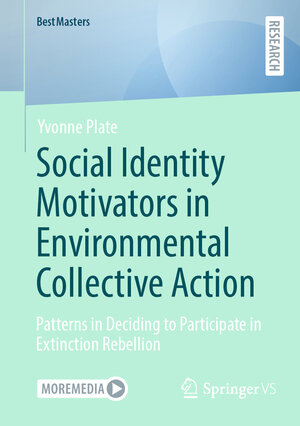 Buchcover Social Identity Motivators in Environmental Collective Action | Yvonne Plate | EAN 9783658440473 | ISBN 3-658-44047-3 | ISBN 978-3-658-44047-3