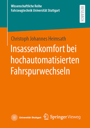 Buchcover Insassenkomfort bei hochautomatisierten Fahrspurwechseln | Christoph Johannes Heimsath | EAN 9783658442095 | ISBN 3-658-44209-3 | ISBN 978-3-658-44209-5