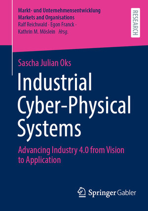 Buchcover Industrial Cyber-Physical Systems | Sascha Julian Oks | EAN 9783658444167 | ISBN 3-658-44416-9 | ISBN 978-3-658-44416-7