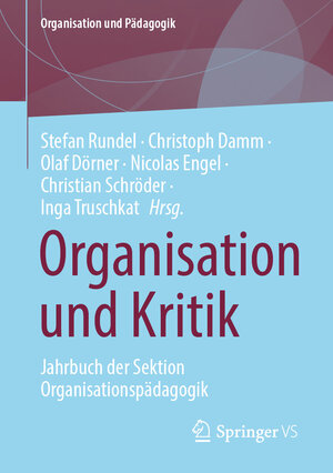 Buchcover Organisation und Kritik  | EAN 9783658448486 | ISBN 3-658-44848-2 | ISBN 978-3-658-44848-6