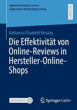 Buchcover Die Effektivität von Online-Reviews in Hersteller-Online-Shops | Katharina Elisabeth Kessing | EAN 9783658448806 | ISBN 3-658-44880-6 | ISBN 978-3-658-44880-6